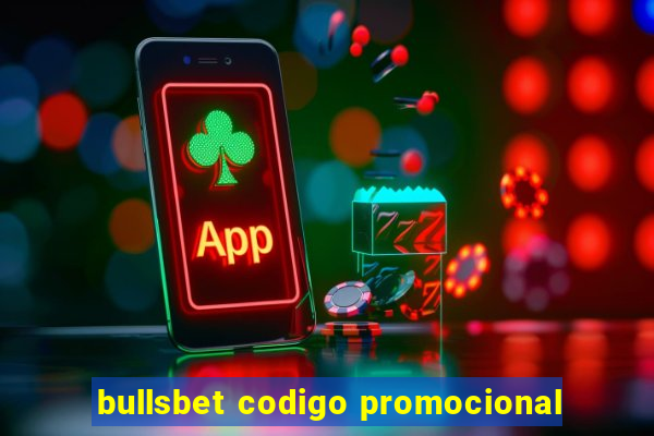 bullsbet codigo promocional